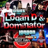 Logan D, Dominator