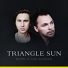 Triangle Sun