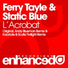 Ferry Tayle, Static Blue