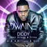 Dwaine feat. Diddy, Keri Hilson & Trina