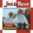 Jimi & René