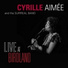 Cyrille Aimée & the Surreal Band