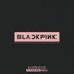 BLACKPINK, Blackpink, BLACKPINK, BLACKPINK, Dua Lipa, Blackpink, BTS, BTS, Blackpink