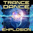 Trance Explosion Djs