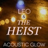 Leo & the Heist