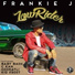 Frankie J feat. Baby Bash, C Kan, Ozomatli, Kid Frost