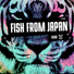 DEEP HOUSE | Fish From Japan