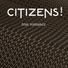 Citizens!