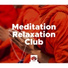 Spiritual Fitness Music & Meditation Relaxation Club