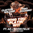 Clayton William, Tino Cochino feat. AD, Raven Felix, J.Rob the Chief