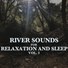 Mother Nature Soundscapes, Meditation River Sounds, Massage Noise