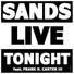 Sands Live feat. Frank H. Carter III