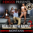 J-Diggs, Montana Montana Montana feat. Beeda Weeda