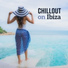 Café Ibiza Chillout Lounge, Cool Chillout Zone, Chill Out 2018