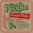 The Good People feat. Lil Fame