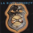 L.A. Blues Authority Vol. 1 Tony MacAlpine, George Lynch, Jeff Pilson