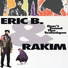 Eric B & Rakim
