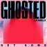 Ghosted feat. Kamille