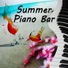 Relaxing Summer Piano Collection