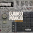 Django Mankub feat. Thirstin Howl III, Eff Yoo