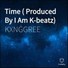 KXNGGREE feat. I Am K-beatz