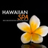Hawaiian Spa Music Relaxation Meditation Ukulele Club