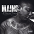 Maino ft Swiz Beatz