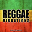 Positive Reggae Vibrations feat. Chill Music Universe