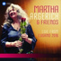 Martha Argerich feat. Anton Martynov, Eduardo Hubert, Enrico Fagone, Ensemble ReEncuentros, Jorge Bosso, Lyda Chen, Marcelo Nisinman