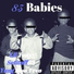 83 Babies feat. Yung Boss Tevo, Lil Tony, Setitoff83