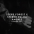 Steve Forest, Stereo Palma