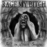 07 - Rage My Bitch (2011 - "Fell On Black Season")