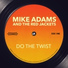 Mike Adams, The Red Jackets
