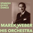 Marek Weber & His Orchestra