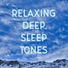 Deep Sleep Relaxation Universe, Sleeping Aid Music Lullabies