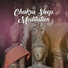 Buddhist Meditation Music Set, Chakra Healing Music Academy