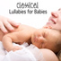 Classical Lullabies for Babies Academy