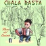 Chala Rasta