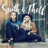 Smith & Thell feat. Andreas Moe feat. Andreas Moe