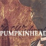 PumpkinHead