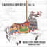Carousel Breezes Vol. II - Wurlitzer Band Organ, Seabreeze Park