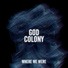 God Colony, Flohio