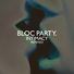 Bloc Party