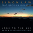 Simon Law feat. Jazzie B, Lain Gray