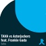 Asterjackers, TAVA feat. Frankie Gada