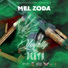 Mel Zoda feat. Lil Juju, Mike Larry, Buddrick