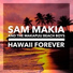Sam Makia, The Makapuu Beach Boys