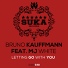 Bruno Kauffmann feat. Mj White feat. Mj White