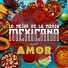 Lo Mejor de la Música Méxicana