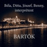 Ditta Pásztory-Bartók, Béla Bartók